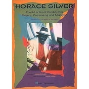 Horace Silver The Art of Small Jazz Combo Playing Sheet Music and Instructional Book for Jazz Musicians Combo Arranging, Paperback