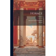 Horace; Volume 2 Hardcover