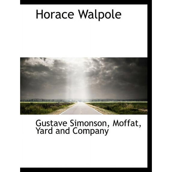Horace Walpole (Paperback)