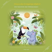 Horace das einzigartige Nilpferd Eine Geschichte  ber Selbstakzeptanz, Paperback