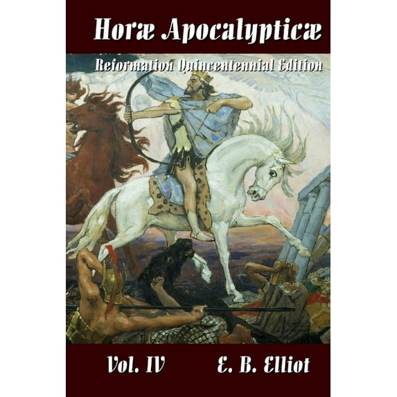 Horae Apocalypticae Vol. 4 (Paperback)