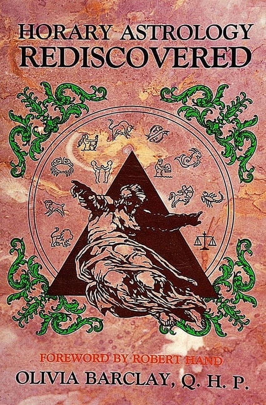 Horary Astrology Rediscovered, (Paperback)