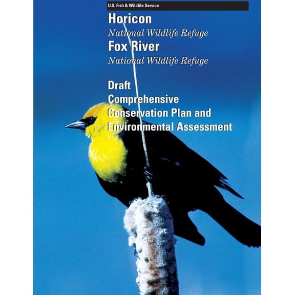 Horicon and Fox River National Wildlife Refuges Draft Comprehensive Conservation Plan and Environmental Assessment