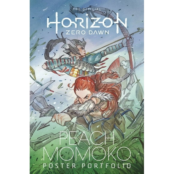 Horizon Zero Dawn: Horizon Zero Dawn: Peach Momoko Poster Portfolio (Paperback)