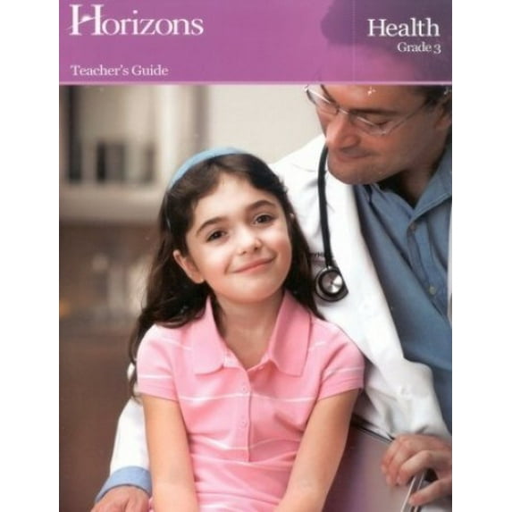 Pre-Owned Horizons Health 3Rd Grade Teacher'S Guide (Paperback) 0740314963 9780740314964
