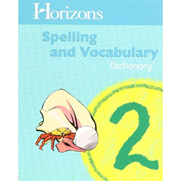 Pre-Owned Horizons 2nd Grade Spelling & Vocabulary Dictionary by Ph. D. Mary Ellan Quint (2006-05-03)