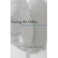 thumbnail image 1 of Horizons in Theory and American Culture Facing the Other: Ethical Disruption and the American Mind, (Paperback), 1 of 1