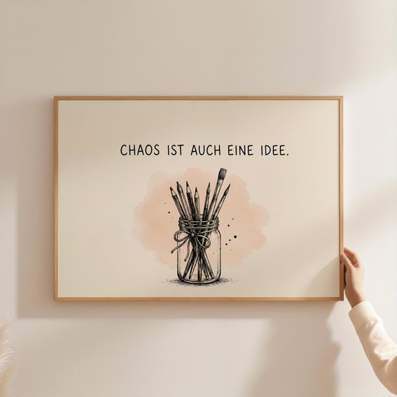 Horizontal German Quote Poster Chaos Is Also An Idea Landscape Artist Studio Wall Art , Poster Print Only