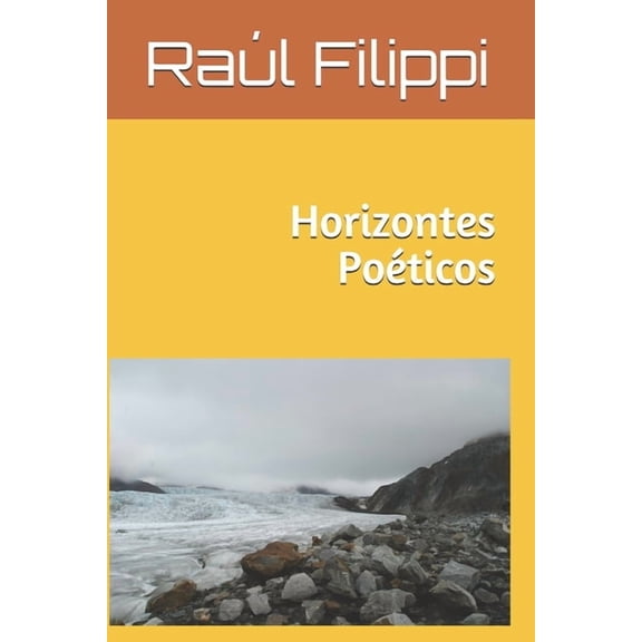 Horizontes Poticos Spanish Edition Paperback 1701624990 9781701624993 Ral Hermes Filippi