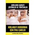 thumbnail image 1 of Horlamayı durdurmak için etkili çareler: Horlama Karşıtı Çözümler ve Yöntemler, (Paperback), 1 of 1