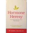 thumbnail image 1 of Pre-Owned Hormone Heresy - What Women Must Know About Their Hormones (Paperback) 1495190978 9781495190971, 1 of 1
