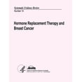 thumbnail image 1 of Hormone Replacement Therapy and Breast Cancer: Systematic Evidence Review Number 14, 1 of 1