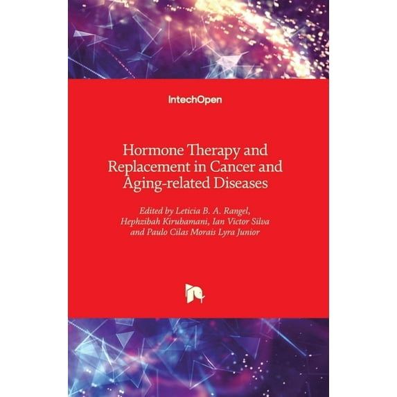 Hormone Therapy And Replacement In Cancer And Aging-Related Diseases