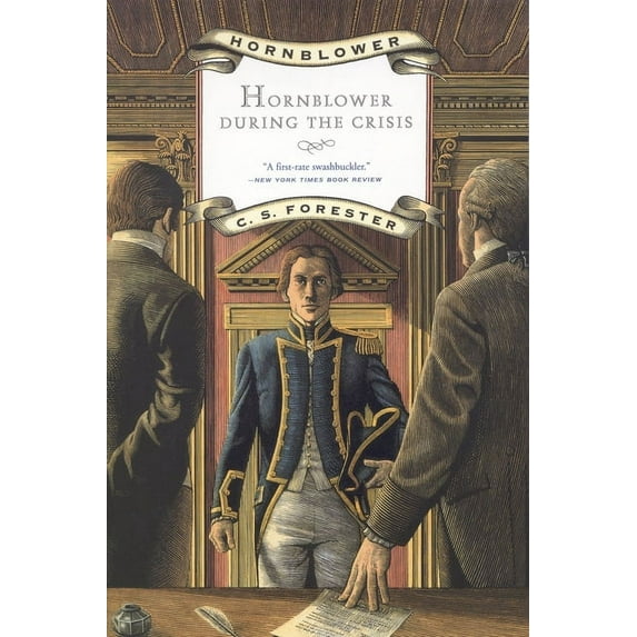 Hornblower Saga (Paperback) Hornblower During the Crisis, Book 04, (Paperback)