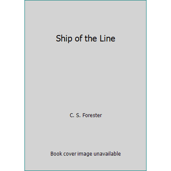 Pre-Owned Hornblower and the Ship of the Line (Paperback) 9780140011142
