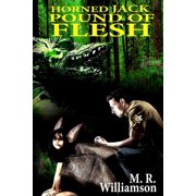 Horned Jack Pound of Flesh, Paperback