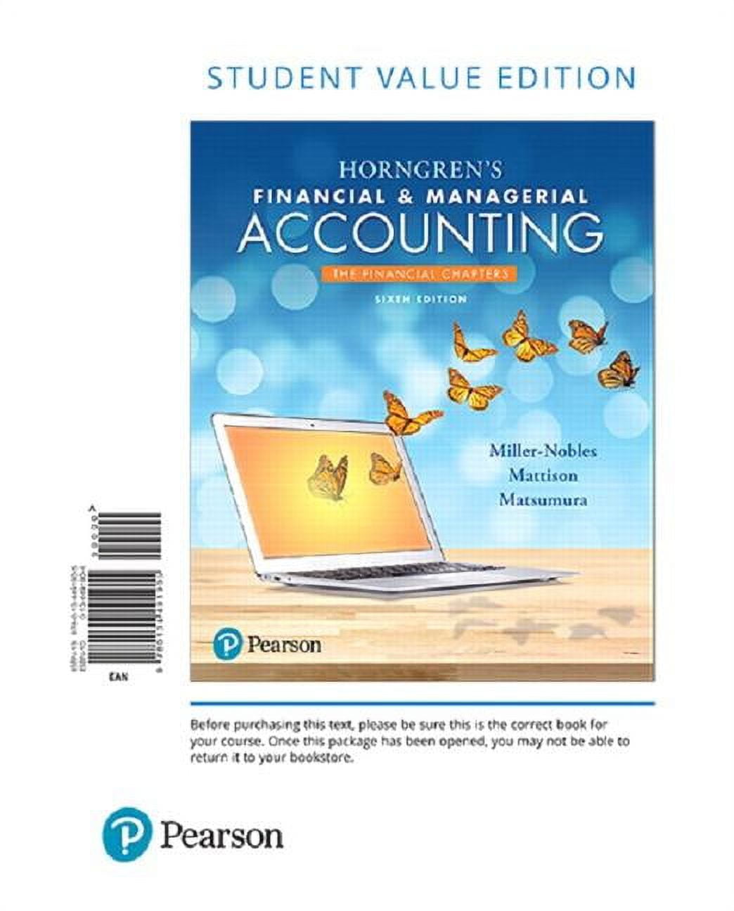 Horngren's Financial & Managerial Accounting, the Financial