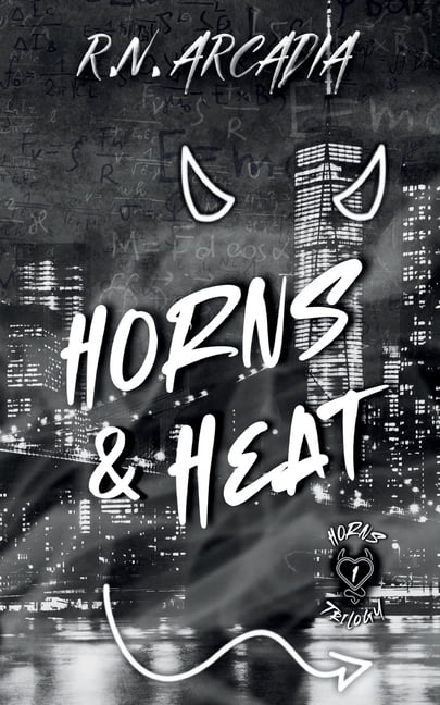 Horns &amp; Heat: Horns Trilogy Book 1, (Paperback)