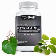 Horny Goat Weed Highest Potency Performance & Libido Booster by Vivid Health Nutrition - 30 Caps Per Bottle