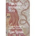 thumbnail image 1 of Horoscope 2019: Taurus Horoscope 2019 : Yearly and Monthly Astrology Forecasts (Series #2) (Paperback), 1 of 1