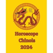 Horoscope Chinois 2024, Paperback
