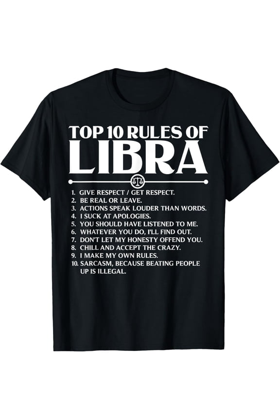 Horoscope Symbols Astrology Sign Top 10 Rules Of Libra T-ShirtBrand clothing, men and women can wear, black, white, gifts.