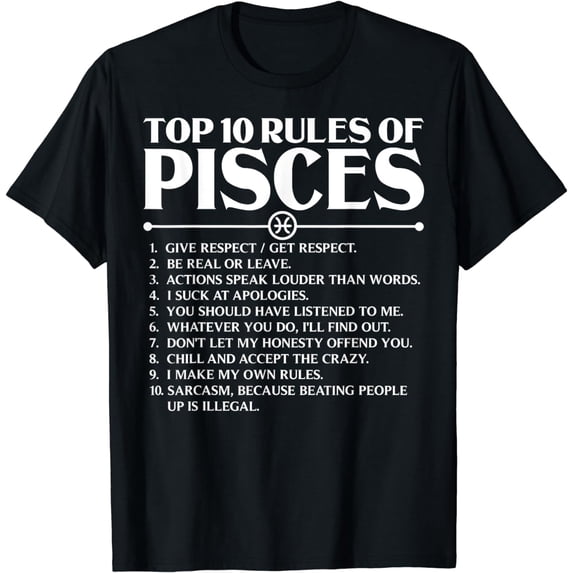 Horoscope Symbols Astrology Sign Top 10 Rules Of Pisces T-Shirt