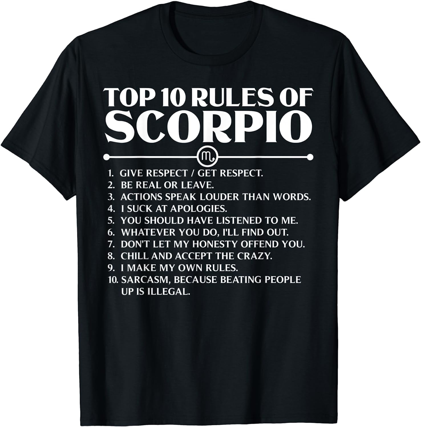 Horoscope Symbols Astrology Sign Top 10 Rules Of Scorpio T-Shirt ...