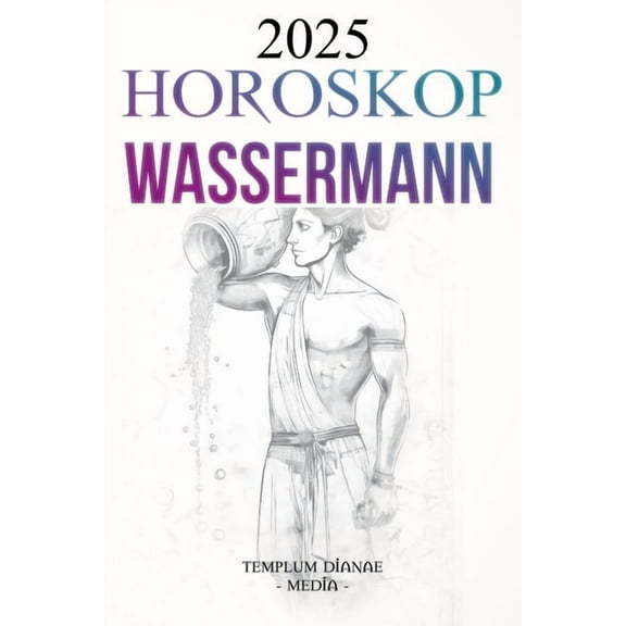 Horoskop Wassermann 2025, (Paperback)