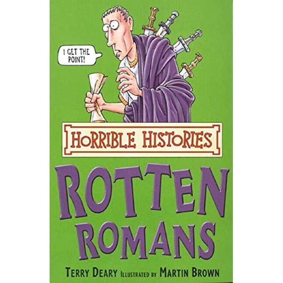 Pre-Owned Horrible Histories: Rotten Romans - Terry Deary Terry Deary,Martin Brown