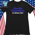 Horrible Occurrences By Advance Base Shirt
