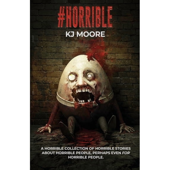 #Horrible, (Paperback)