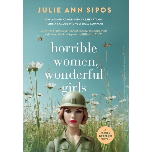 Horrible Women, Wonderful Girls: A Jaycee Grayson Novel, (Hardcover)