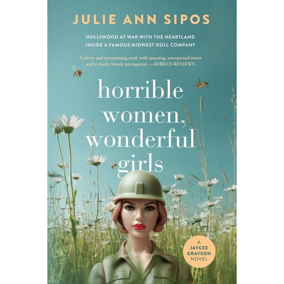 Horrible Women, Wonderful Girls: A Jaycee Grayson Novel, (Paperback)