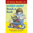 thumbnail image 1 of Pre-Owned Horrid Henry Early Reader: Horrid Henry Reads A Book: Book 10 (Paperback) 144400106X 9781444001068, 1 of 1