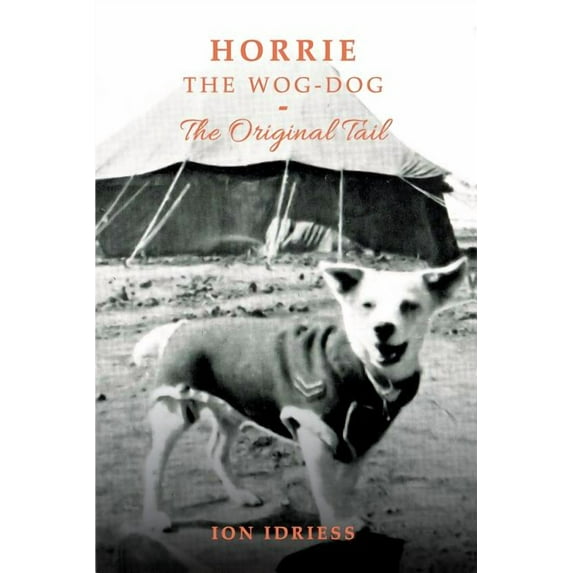 Horrie the Wog-Dog: The Original Tail (Paperback)