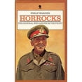 thumbnail image 1 of Pre-Owned Horrocks: The General Who Led from the Front (Paperback) 0722189060 9780722189061, 1 of 1
