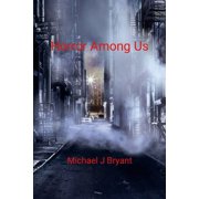 Horror Among Us Michael J Bryant, Paperback