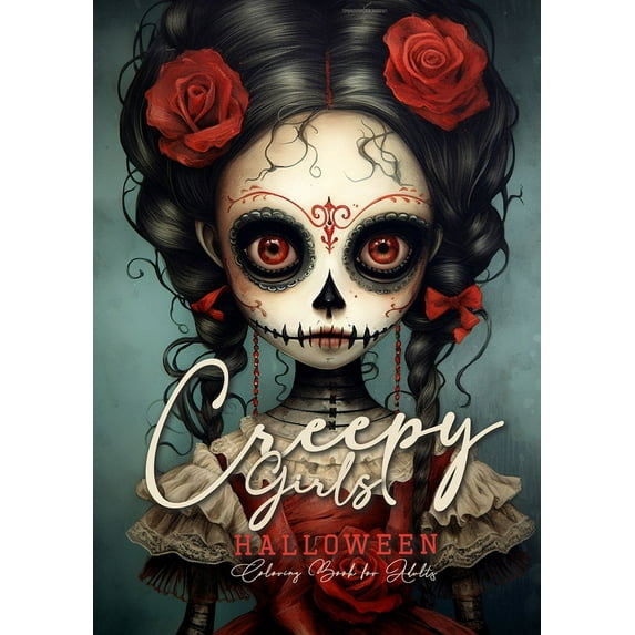 Horror Coloring Books Creepy Girls Halloween Coloring Book for Adults: Halloween Grayscale Coloring Book Gothic Horror Coloring Book for Adult, Book 2, (Paperback)
