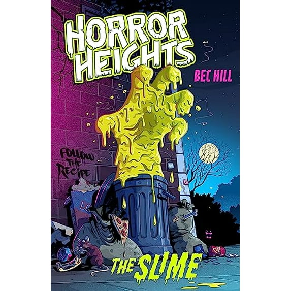 Pre-Owned The Slime: Book 1 (Horror Heights) (Paperback) 1444962299 9781444962291