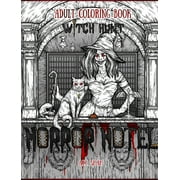 A.M. SHAH Horror Hotel: Adult Coloring Book Horror Hotel: Witch Hunt (Hardcover)