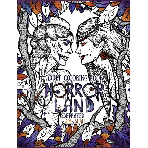 Horror Land Adult Coloring Book Horror Land: Betrayed (Book 5), Book 5, (Hardcover)
