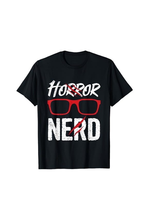 Horror Nerd Quote for a Horror Movie Lover T-Shirt