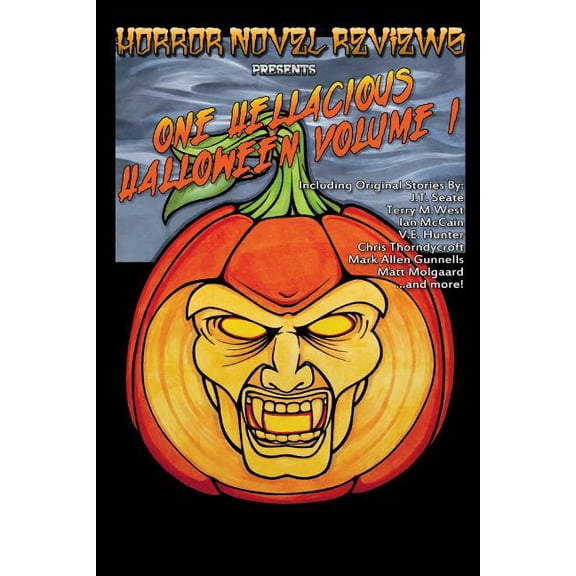 Horror Novel Reviews Presents: One Hellacious Halloween Volume 1 (Paperback)