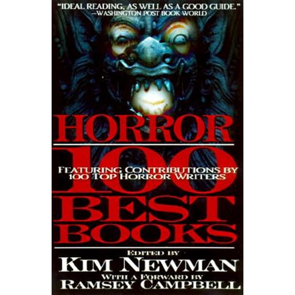 Pre-Owned Horror: The 100 Best Books (Paperback) 0786705523 9780786705528