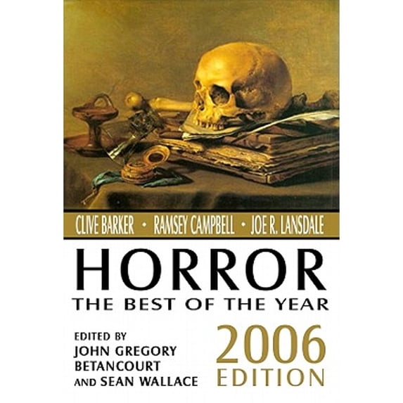 Pre-Owned Horror: The Best of the Year, 2006 Edition (Paperback) 0809556480 9780809556489