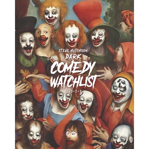 Horror Watchlist 2023 (Color): Dark Comedy Watchlist (2023) (Paperback)