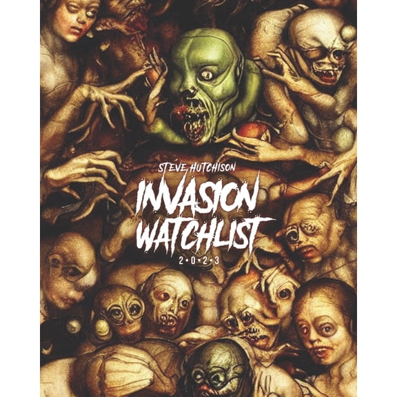 Horror Watchlist 2023 (Color): Invasion Watchlist (2023) (Paperback)