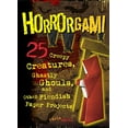 thumbnail image 1 of Pre-Owned Horrorgami: Creepy Creatures, Ghastly Ghouls, and Other Fiendish Paper Projects (Paperback) 0762445394 9780762445394, 1 of 1