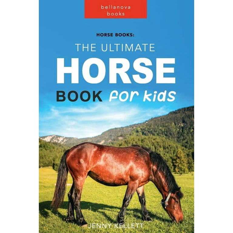 Horse Books The Ultimate Book